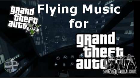GTA V Flying Music for GTA IV for GTA 4