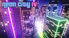Neon City IV for GTA 4