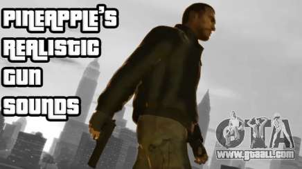 Pineapples Realistic Gun Sounds for GTA 4